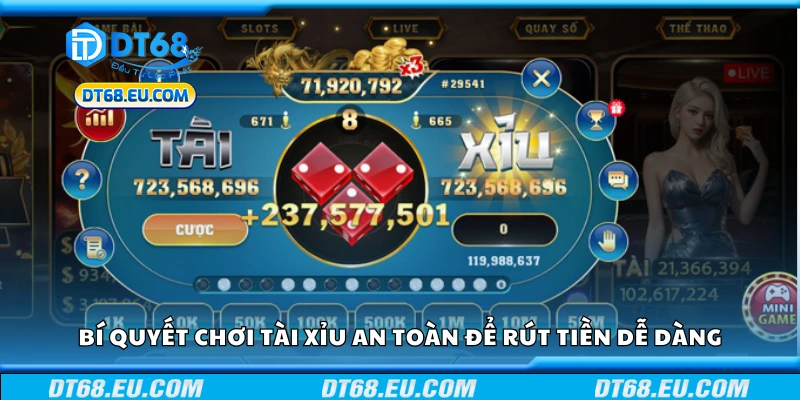 Bí quyết chơi tài xỉu an toàn để rút tiền dễ dàng