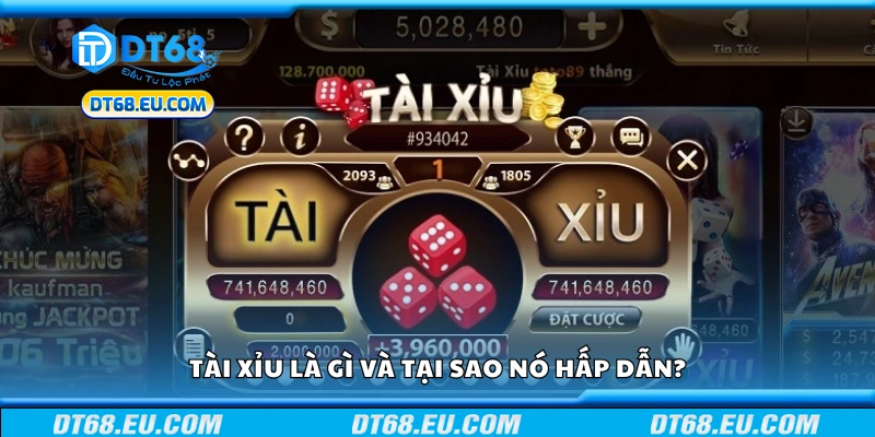 Tài xỉu là gì và lý do nó hấp dẫn