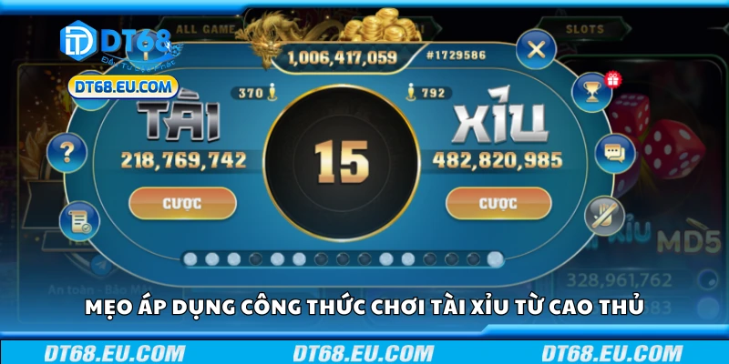 Mẹo áp dụng công thức chơi tài xỉu